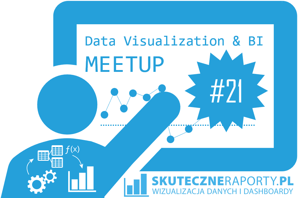 Spotkania Data Visualization & BI Meetup (#21) wracają po wakacjach ...